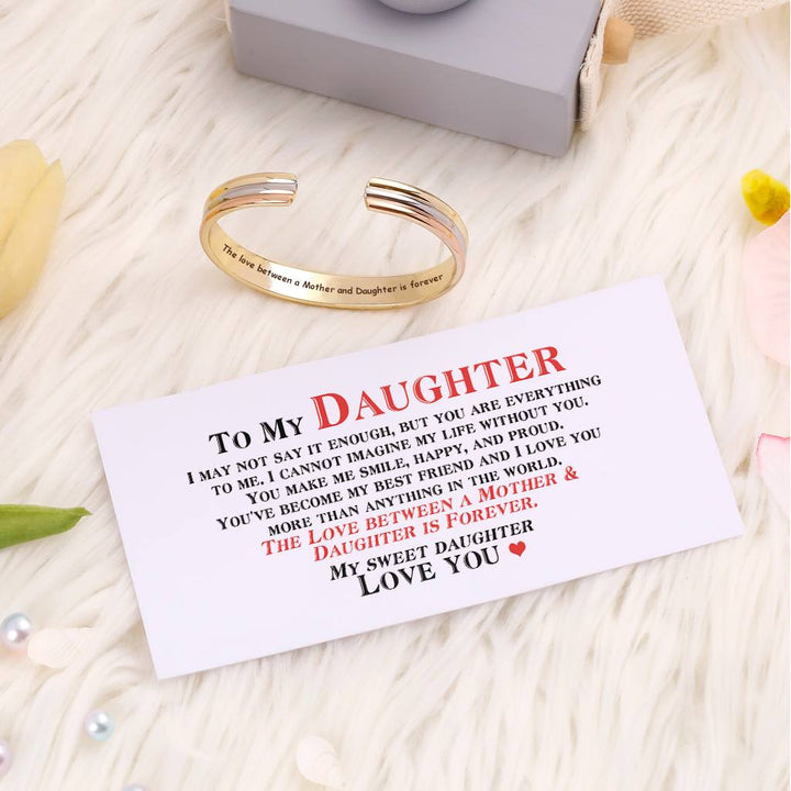 To My Daughter "The love between a mother and daughter is forever" Bracelet - SARAH'S WHISPER