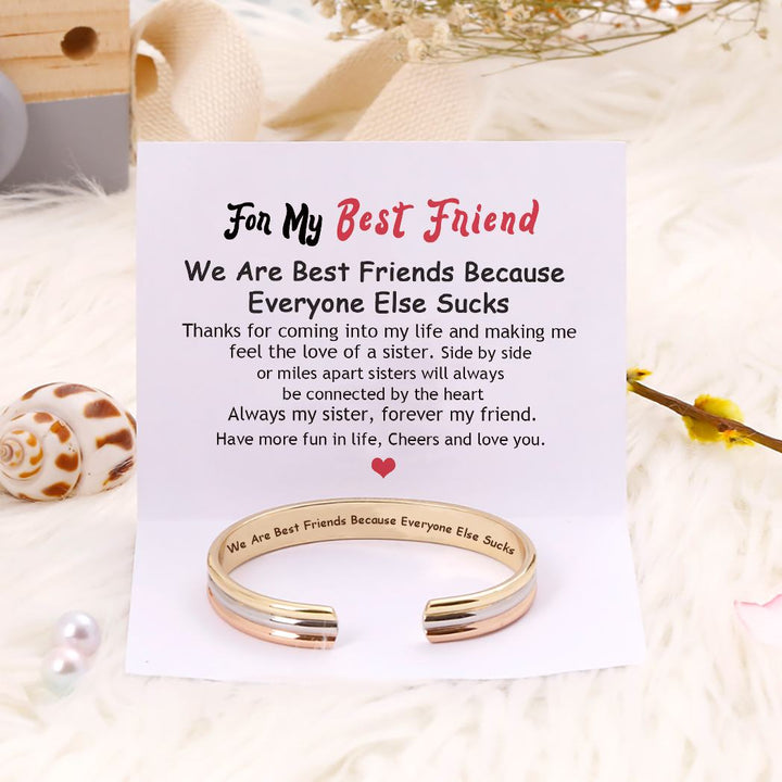 For My Best Friend "We Are Best Friends Because Everyone Else Sucks" Bracelet - SARAH'S WHISPER